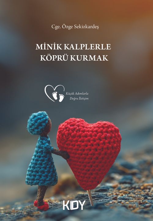 Minik Kalplerle Köprü Kurmak