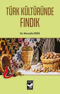 Türk Kültüründe Fındık