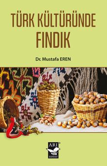 Türk Kültüründe Fındık