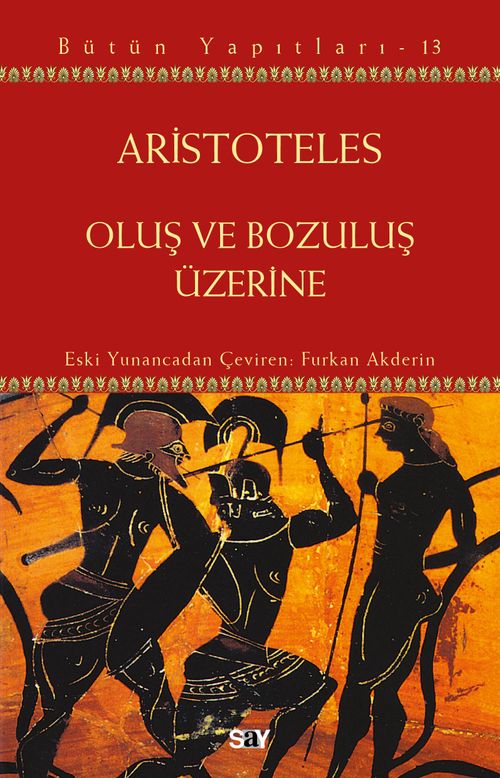 Oluş ve Bozuluş Üzerine