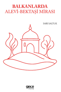 Balkanlarda Alevi Bektaşi Mirası