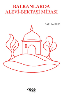 Balkanlarda Alevi Bektaşi Mirası