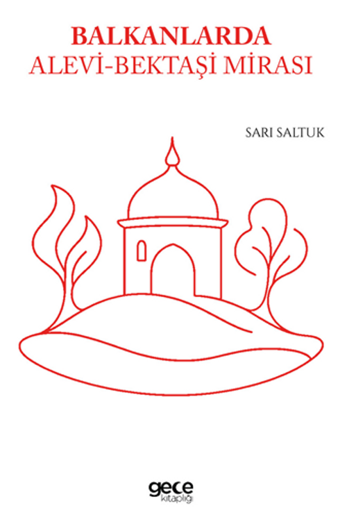 Balkanlarda Alevi Bektaşi Mirası