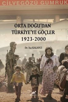 Orta Doğu'dan Türkiye'ye Göçler 1923-2000