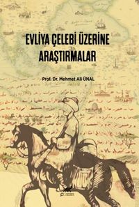 Evliya Çelebi Üzerine Araştırmalar