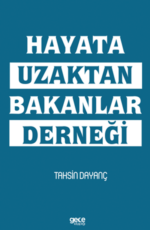Hayata Uzaktan Bakanlar Derneği