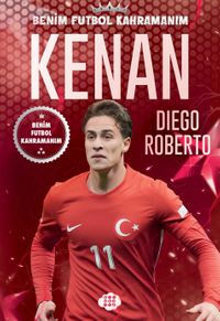 Kenan Yıldız / Benim Futbol Kahramanım