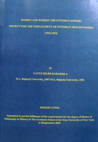 Women and Workın The Ottoman Empire: Society for The Employment of Ottoman Müslim Women (1916 – 1923) / 12-C-10