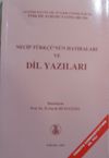 Necip T&uuml;rk&ccedil;&uuml;n&uuml;n Hatıraları ve Dil Yazıları / 12-C-9