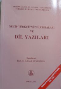 Necip Türkçünün Hatıraları ve Dil Yazıları / 12-C-9
