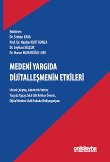 Medeni Yargıda Dijitalleşmenin Etkileri