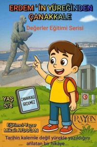 Erdem'in Yüreğinden Çanakkale
