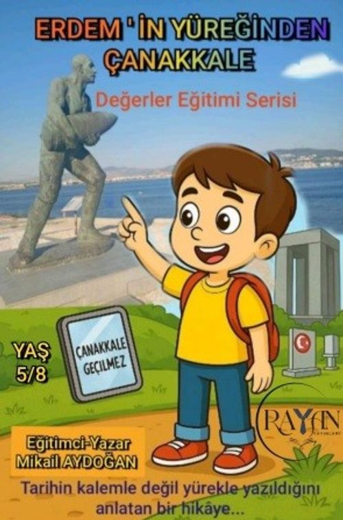 Erdem'in Yüreğinden Çanakkale