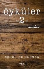 Öyküler 2 /  Anılar