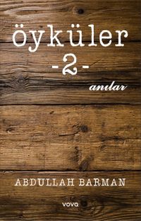 Öyküler 2 /  Anılar