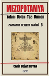 Mezopotamya Yalan - Dolan - Toz &ndash; Duman Zamanın Ger&ccedil;ek Tarihi - 8