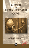 Alevilik ve Sultan Hızır Samıt Ocağı