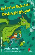 Ejderha Bakıcısı Dedektif Oluyor