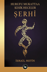 Hurufu Mukattaa Kesik Heceler Şerhi