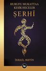 Hurufu Mukattaa Kesik Heceler Şerhi