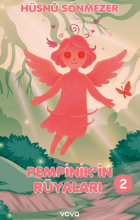 Pempinik'in Rüyaları -2