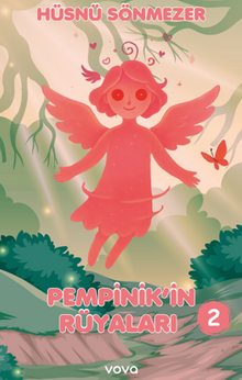 Pempinik'in Rüyaları -2