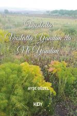 Vuslatta Vuslatla Yandım Da Ne Yandım