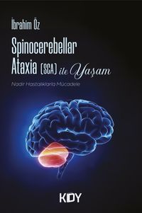 Spinocerebellar Ataxia (Sca) ile Yaşam 