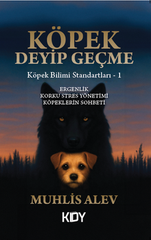 Köpek Deyip Geçme 