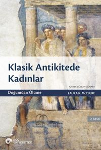 Klasik Antikitede Kadınlar & Doğumdan Ölüme