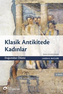 Klasik Antikitede Kadınlar & Doğumdan Ölüme