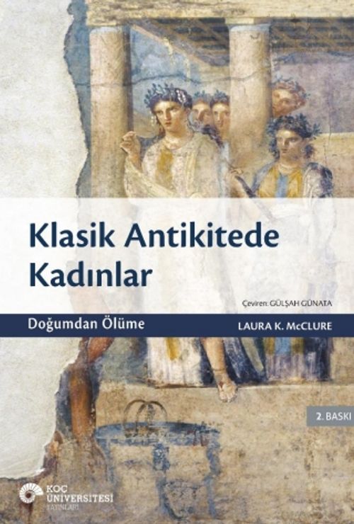Klasik Antikitede Kadınlar & Doğumdan Ölüme