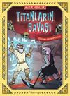 Mitik Grafik - Titanların Savaşı (&Ccedil;izgilerle Yunan Mitolojisi)