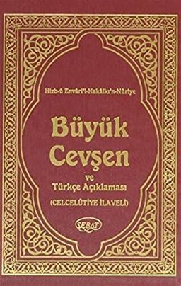 Büyük Cevşen ve Türkçe Açıklaması (Celcelutiye İlaveli) (Cep Boy) (Kod:1003)
