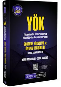 2025 GYS YÖK Görevde Yükselme ve Ünvan Değişikliği Konu Anlatımlı Soru Bankası