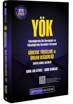 2025 GYS YÖK Görevde Yükselme ve Ünvan Değişikliği Konu Anlatımlı Soru Bankası