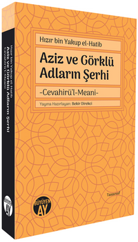 Hızır bin Yakup el-Hatib Aziz ve Görklü Adların Şerhi & Cevahirü'l-Meani
