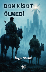 Don Kişot Ölmedi
