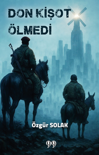 Don Kişot Ölmedi