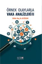 Örnek Olaylarla Vaka Analizleri 2