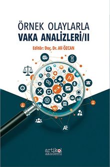 Örnek Olaylarla Vaka Analizleri 2