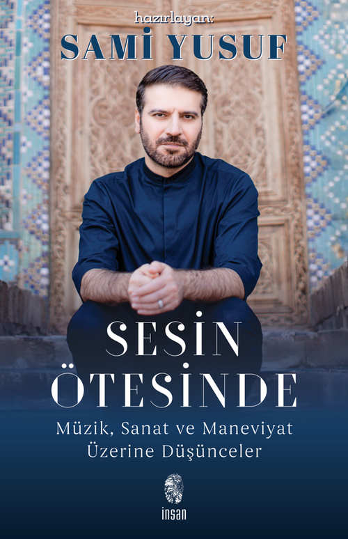 Sesin Ötesinde & Müzik, Sanat ve Maneviyat Üzerine Düşünceler