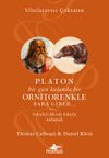 Platon Bir G&uuml;n Kolunda Bir Ornitorenkle Bara Girer & Felsefeyi Mizah Yoluyla Anlamak
