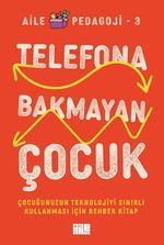Telefona Bakmayan Çocuk