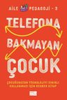 Telefona Bakmayan Çocuk
