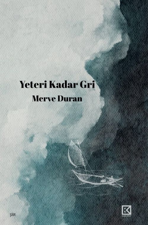 Yeteri Kadar Gri 