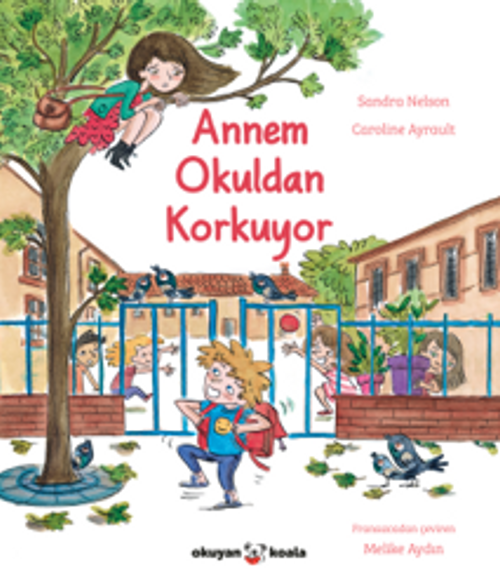 Annem Okuldan Korkuyor 
