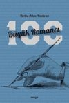 Tarihe Adını Yazdıran 100 B&uuml;y&uuml;k Romancı