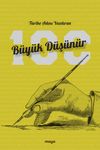 Tarihe Adını Yazdıran 100 B&uuml;y&uuml;k D&uuml;ş&uuml;n&uuml;r