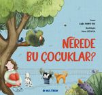 Nerede Bu Çocuklar?
